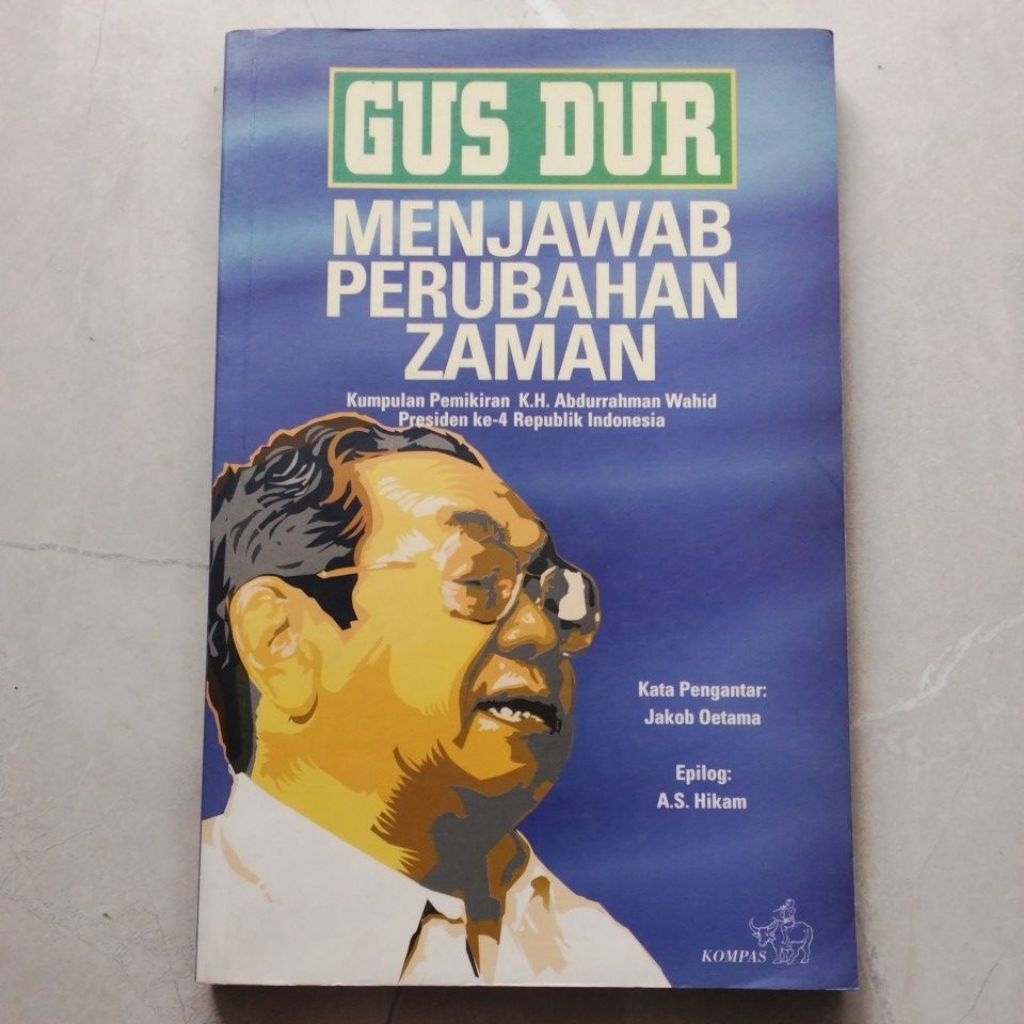 Gus Dur Menjawab Perubahan Zaman ( ORI )