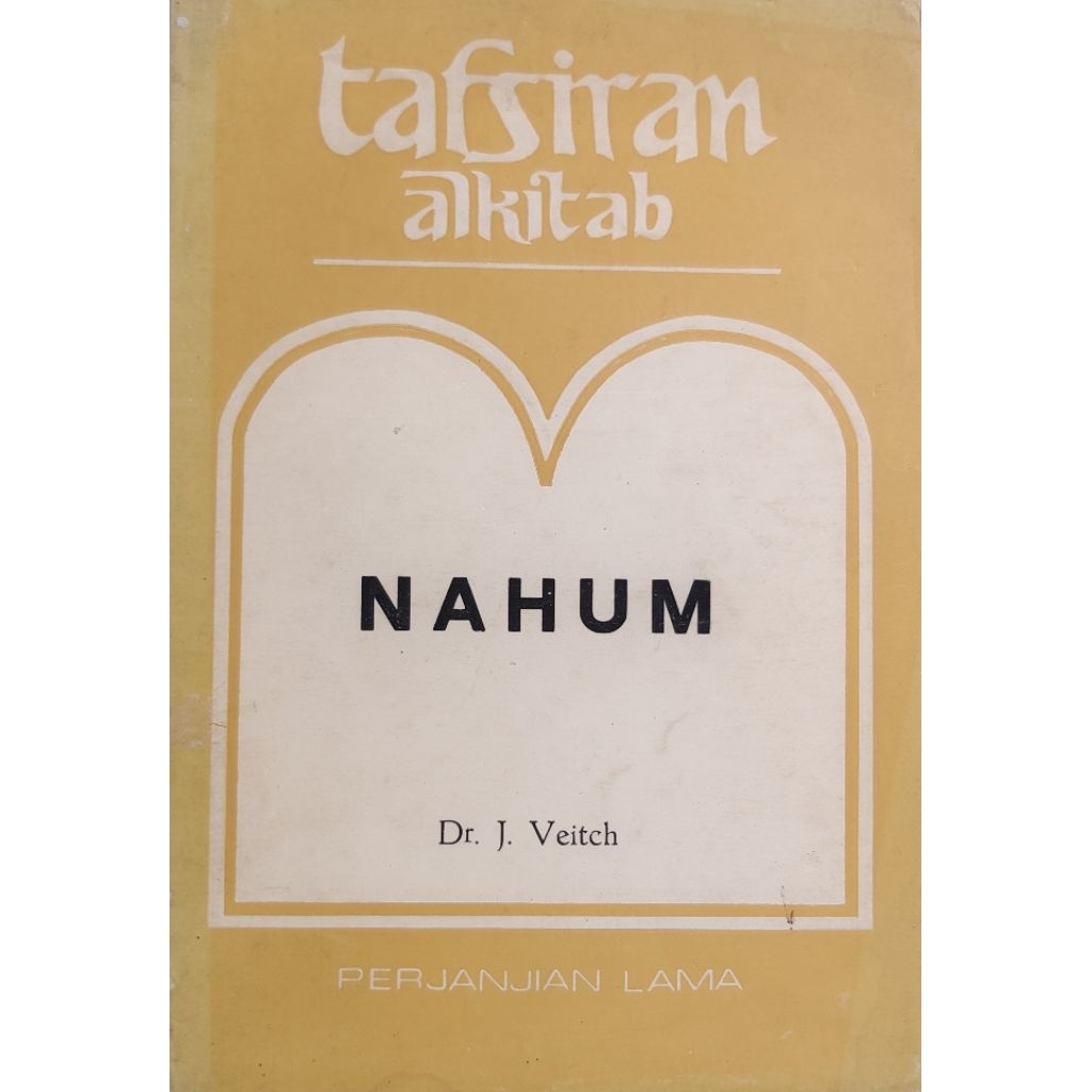 BUKU TAFSIRAN ALKITAB NAHUM BEKAS ORIGINAL