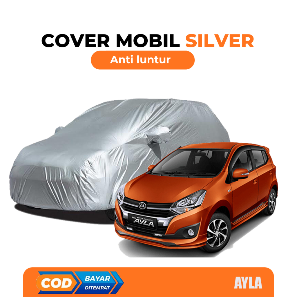 Body Cover Mobil AYLA Sarung Mobil Ayla/Agya Mantel Penutup Mobil Ayla Termurah Mantol Mobil