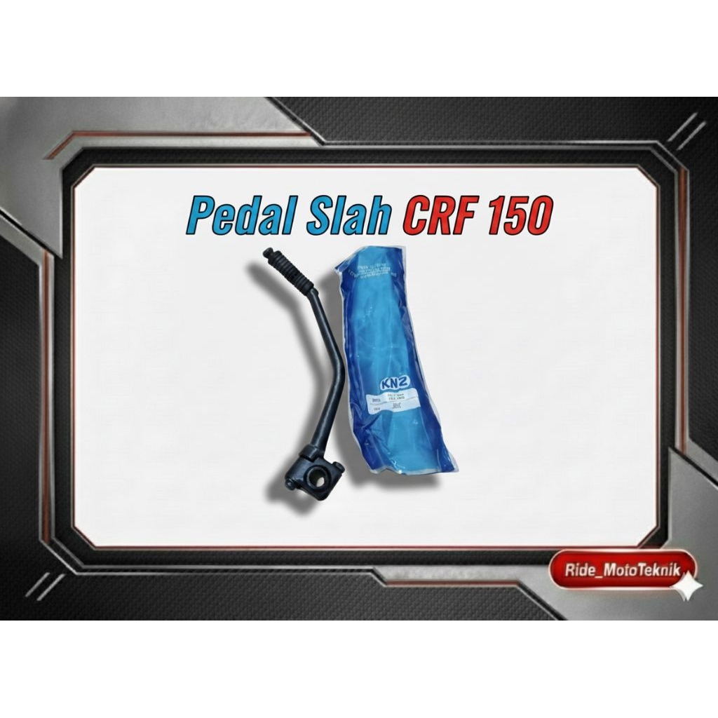 Selahan Kick Starter Pedal Slah CRF 150 Megapro New Mono