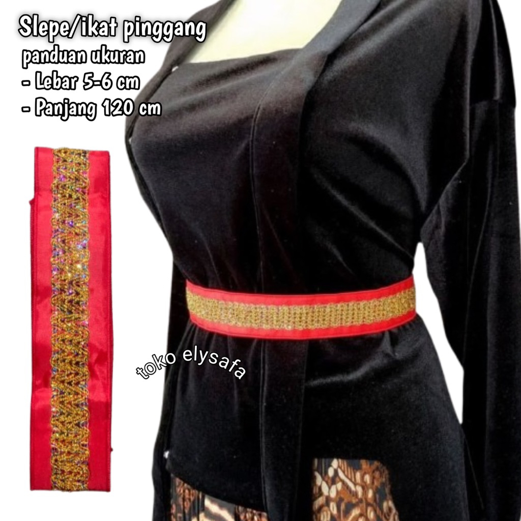 SLEPE, ikat pinggang kebaya