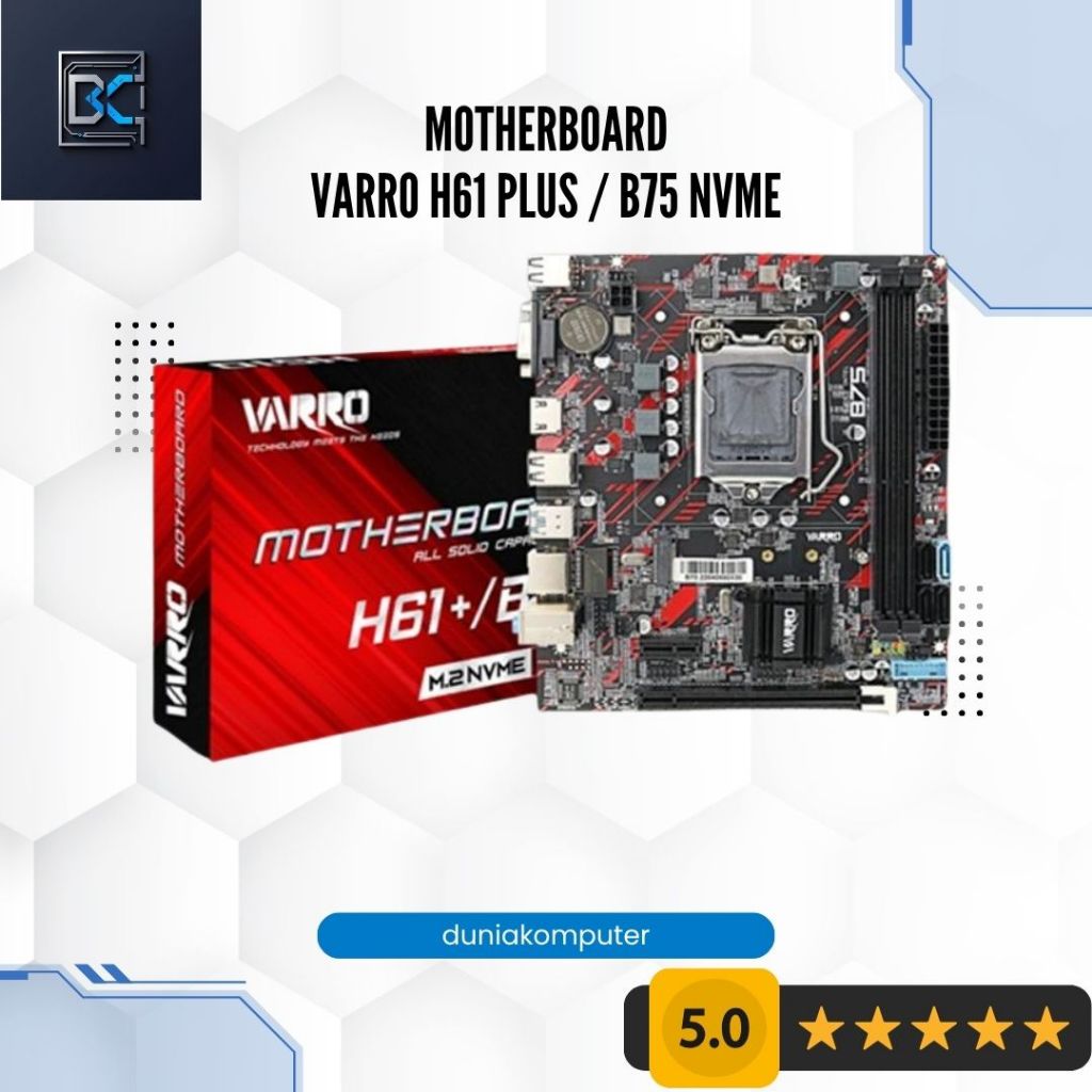 MOBO MOTHERBOARD GAMING MAINBOARD VARRO H61 PLUS / B75 LGA 1155 NVME NEW - B75 VARRO
