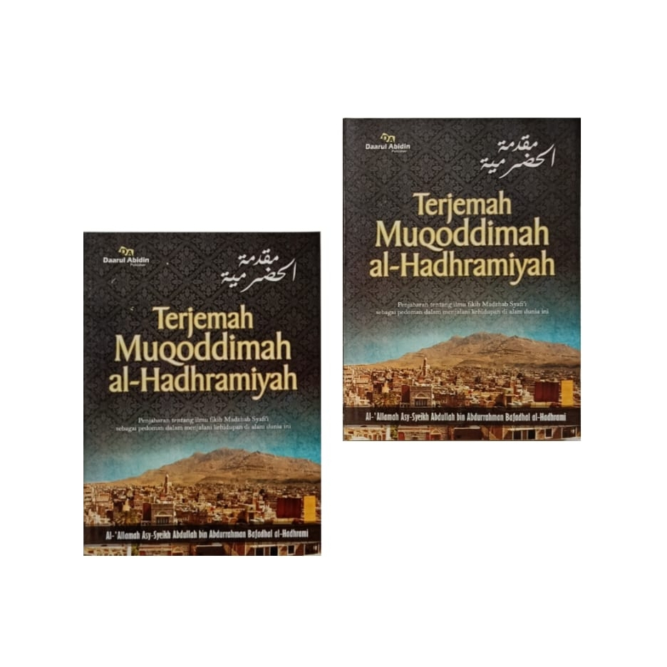 Terjemah Muqoddimah Al Hadhramiyah / Muqoddimah Hadromi Bafadol