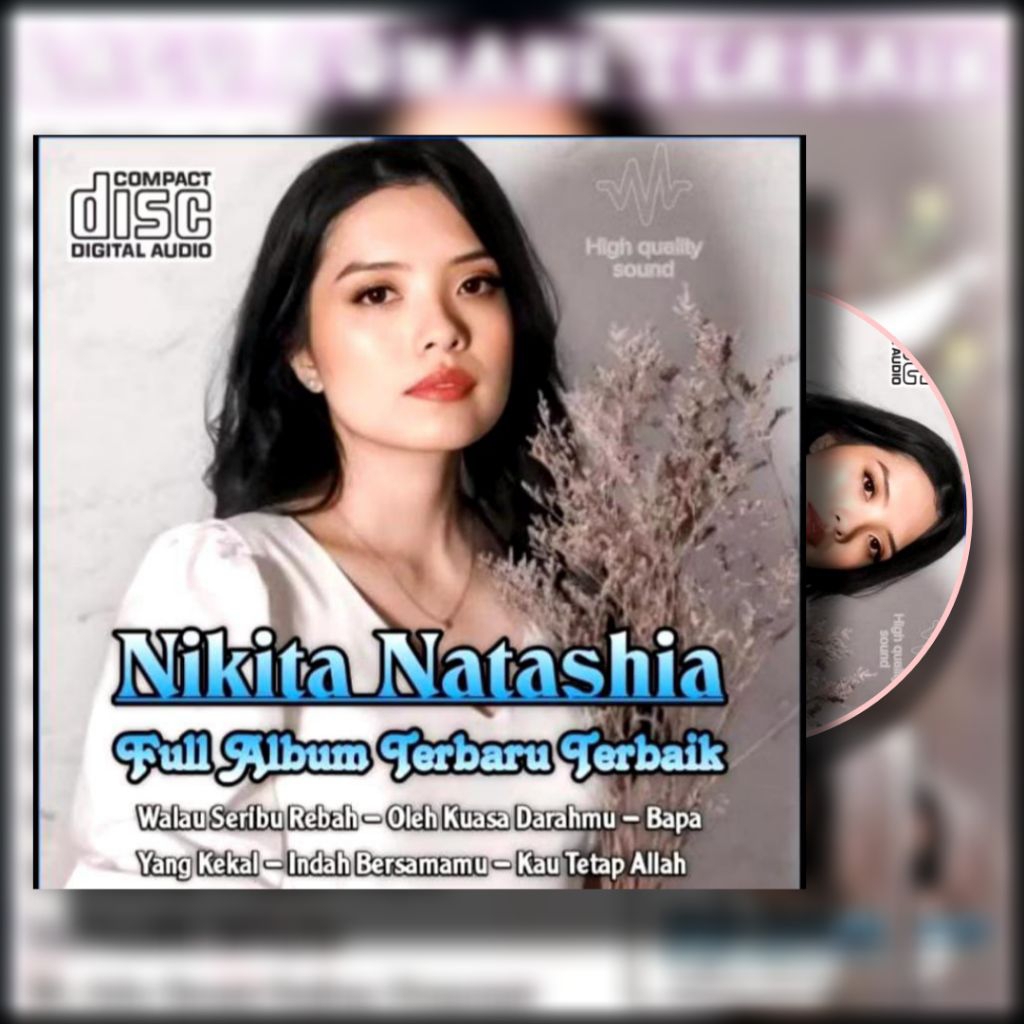 KASET LAGU NIKITA NATASHIA FULL ALBUM ROHANI - KASET CD LAGU ROHANI - KASET LAGU NIKITA NATASHIA FUL