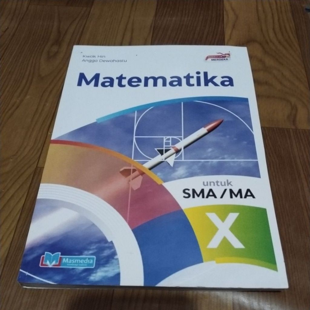 Buku Matematika Kelas 10 SMA / MA Kurikulum Merdeka - Masmedia
