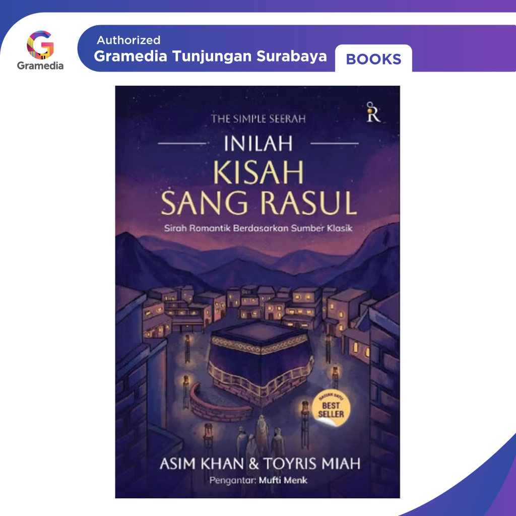 Gramedia Tunjungan : The Simple Seerah : Inilah Kisah Sang Rasul