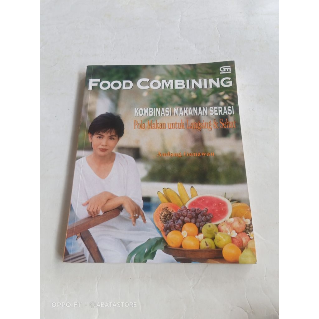 BUKU FOOD COMBINING KOMBINASI MAKANAN SERASI ANDANG GUNAWAN