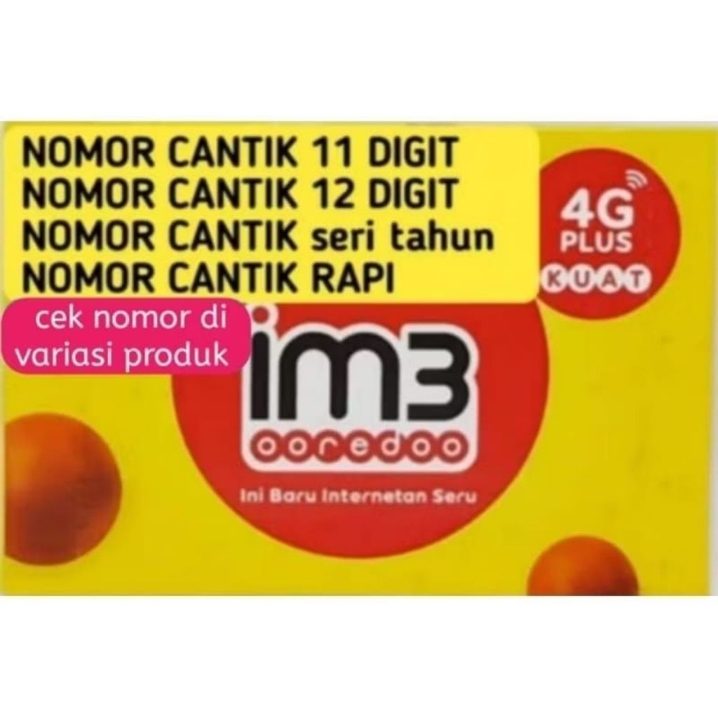 Nomor cantik Indosat im3 11 digit /12 digit /perdana indosat nomor cantik/kartu perdana im3/nomor ca