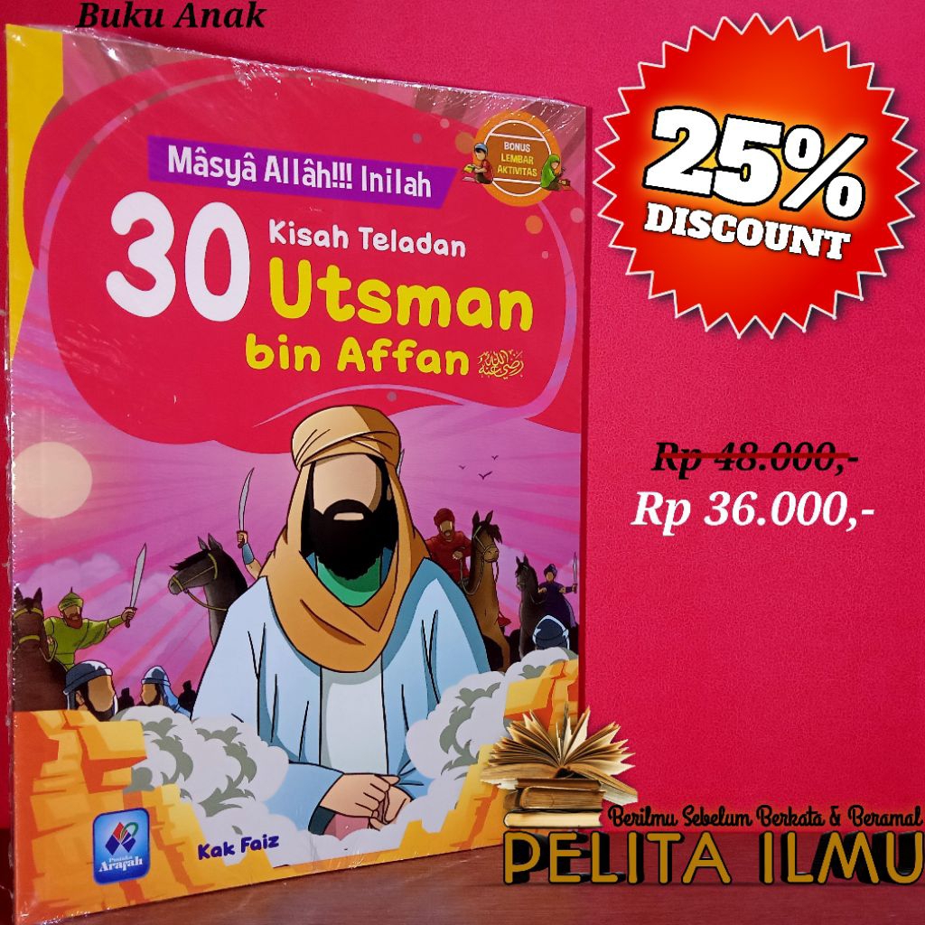 Buku Anak Masya Allah Inilah 30 Kisah Teladan Utsman Bin Affan