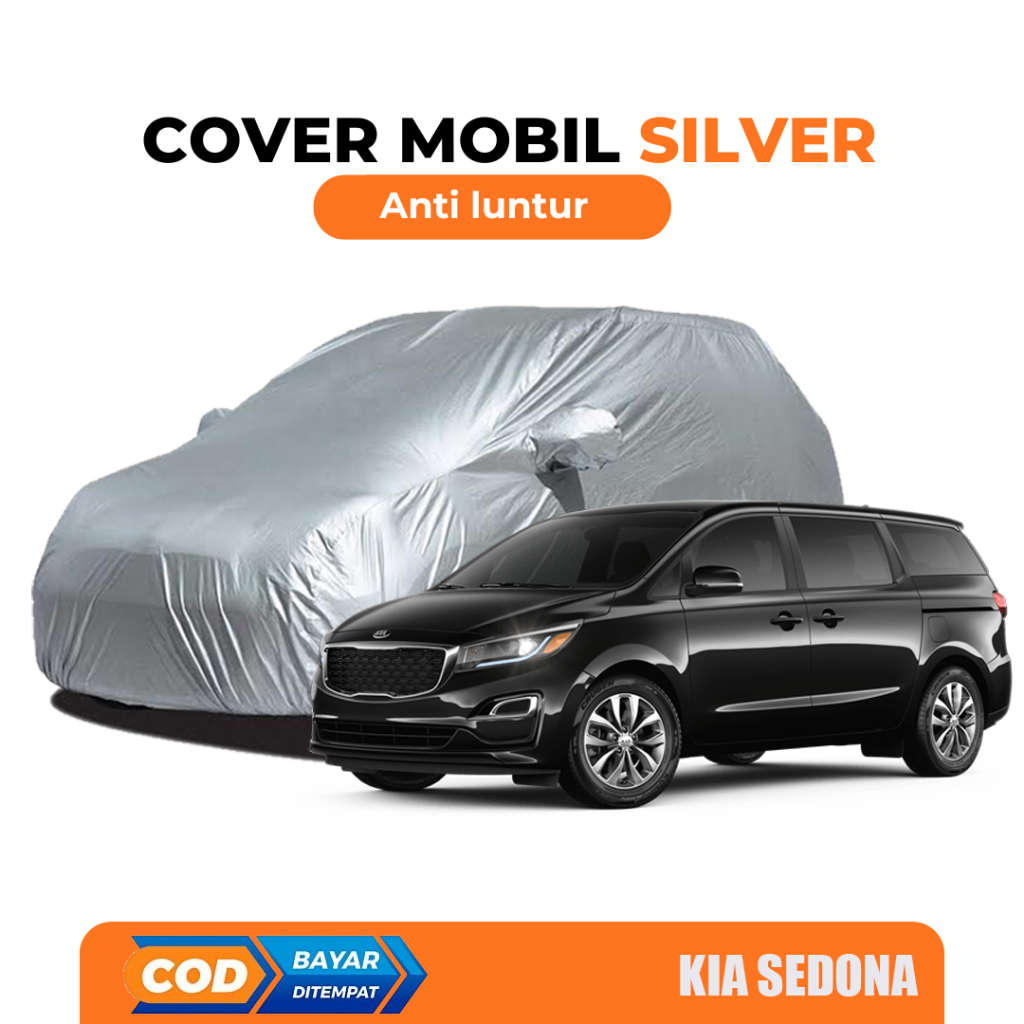 KIA SEDONA Body Cover Mobil SEDONA Sarung Mobil KIA SEDONA Mobil kia sedona KIA CARENS kia SORENTO k