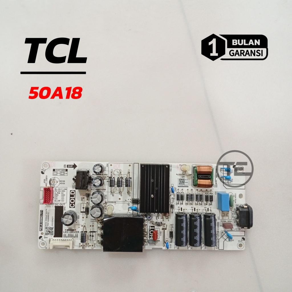 TCL 50A18 MESIN TV LED PSU POWER SUPPLY REGULATOR TV