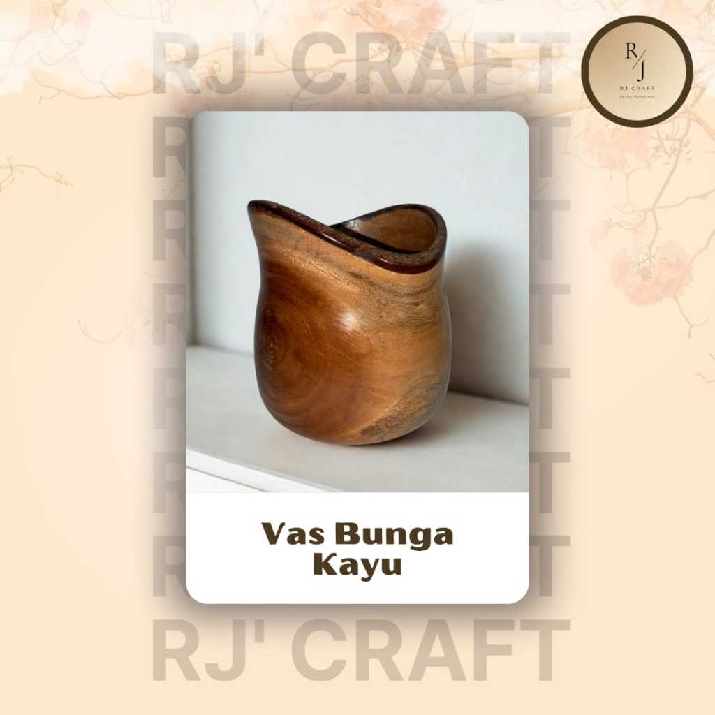 RJ CRAFT - Vas Bunga Kayu