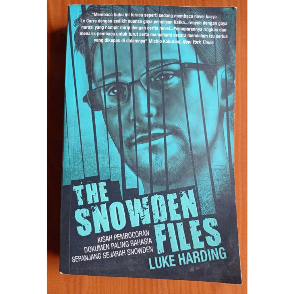 THE SNOWDEN FILES: KISAH PEMBOCORAN DOKUMEN PALING RAHASIA SEPANJANG SEJARAH SNOWDEN