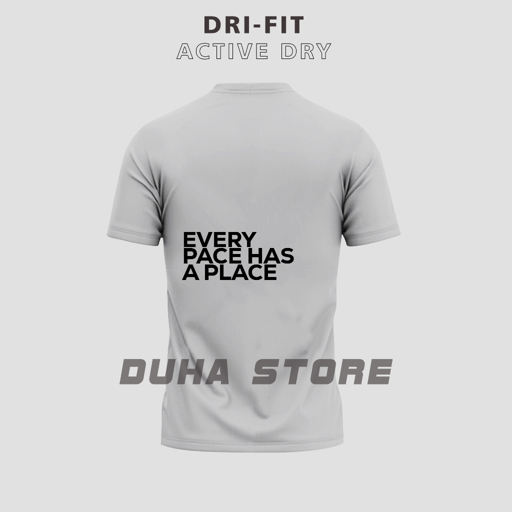 Jersey Every Pace Has A Place Duha Sportwear Lengan Pendek Sport Olahraga Lari Pria Wanita