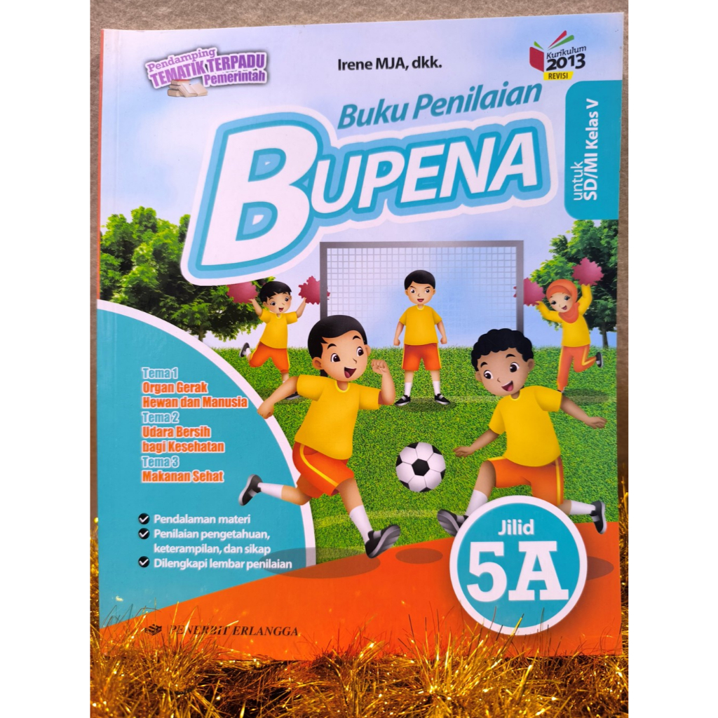 BUPENA 5A  - BUKU BUPENA 5A KELAS 5 Kurikulum 2013 Revisi Erlangga