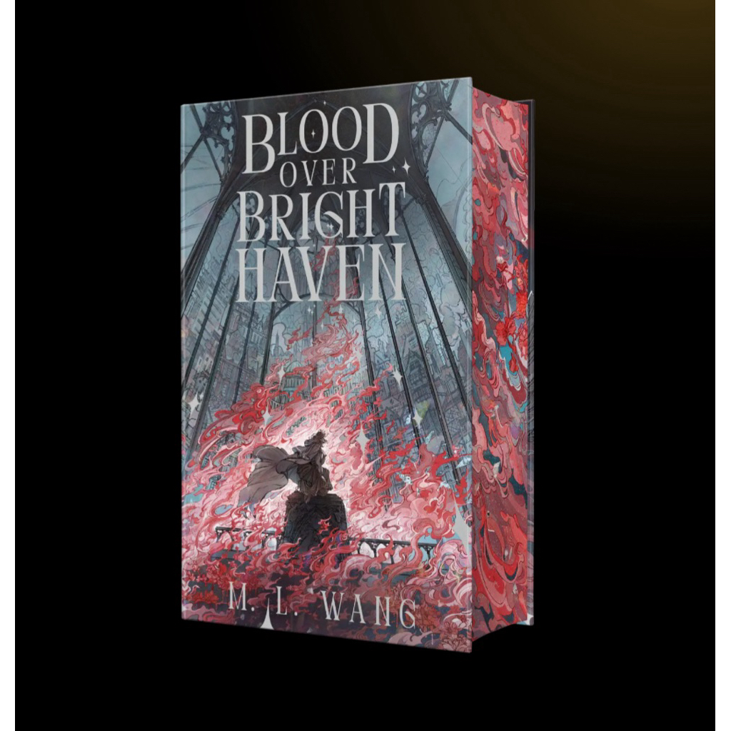 [Pelunasan] Blood Over Bright Haven by M. L. Wang | Broken Binding Edition