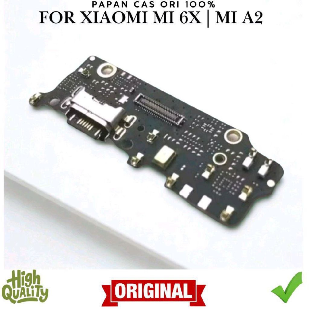 Fleksibel Papan Cas Konektor Flexibel Untuk Hp Xiaomi Mi 6x / Mi A2 Connektor Charger Ori+Ic 100%