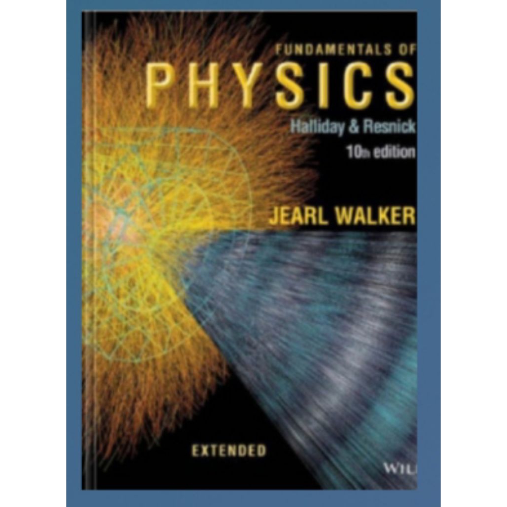 BUKU Fundamentals of Physics: Halliday & Resnivk 10th Edition