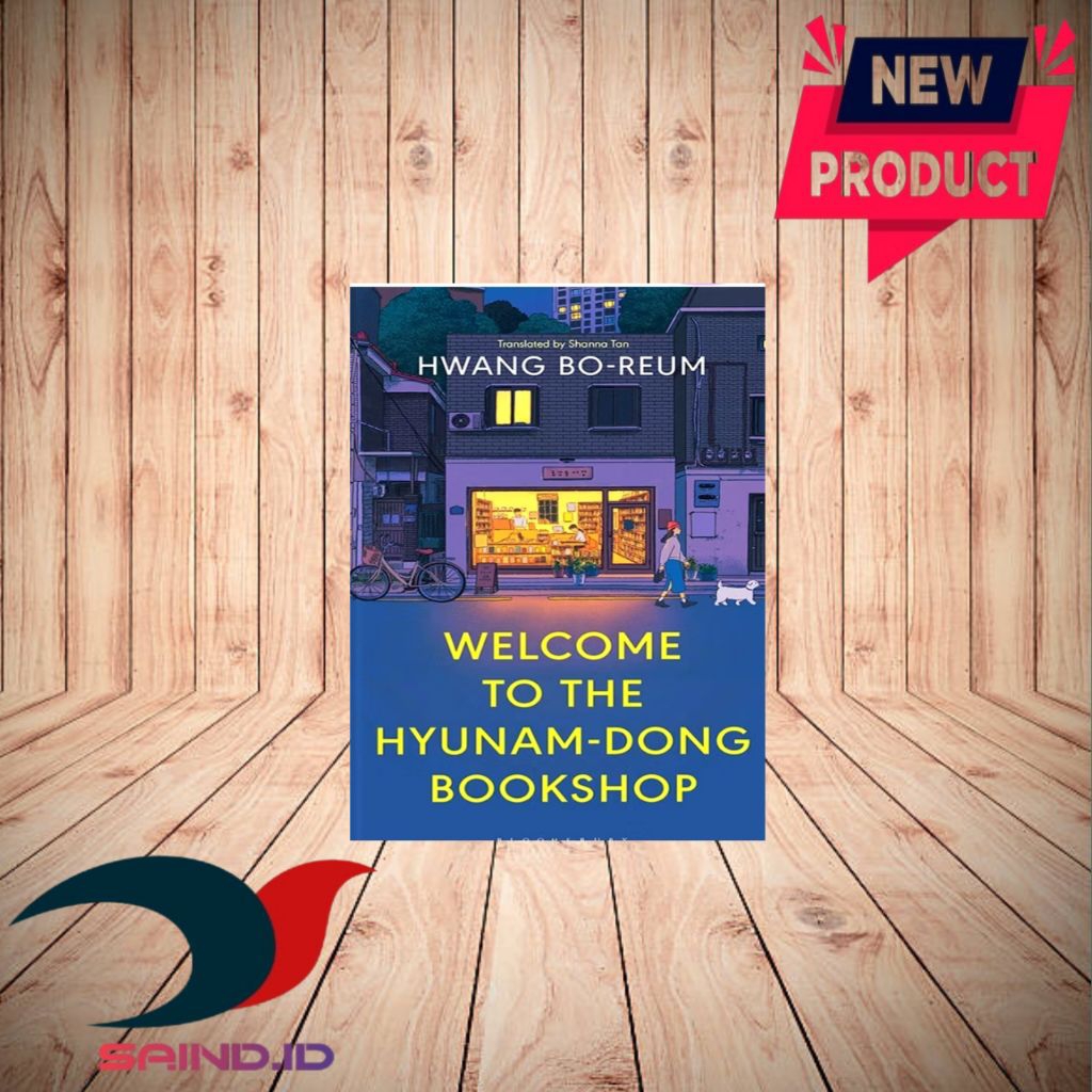 Welcome To The Hyunam-Dong Bookshop By Hwang Bo-Reum