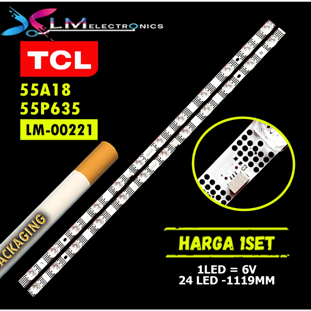 BACKLIGHT TCL 55 INCH 55A18 55P6535 24LED 55S11-ZX3030A1-24X1