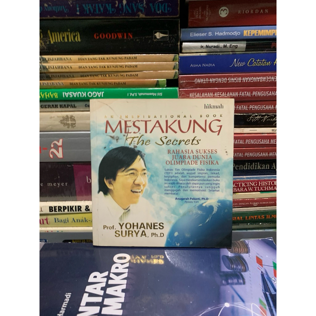 Mestakung the secret rahasia sukses suara dunia olimpiade fisika by Prof yohanes surya ORIGINAL