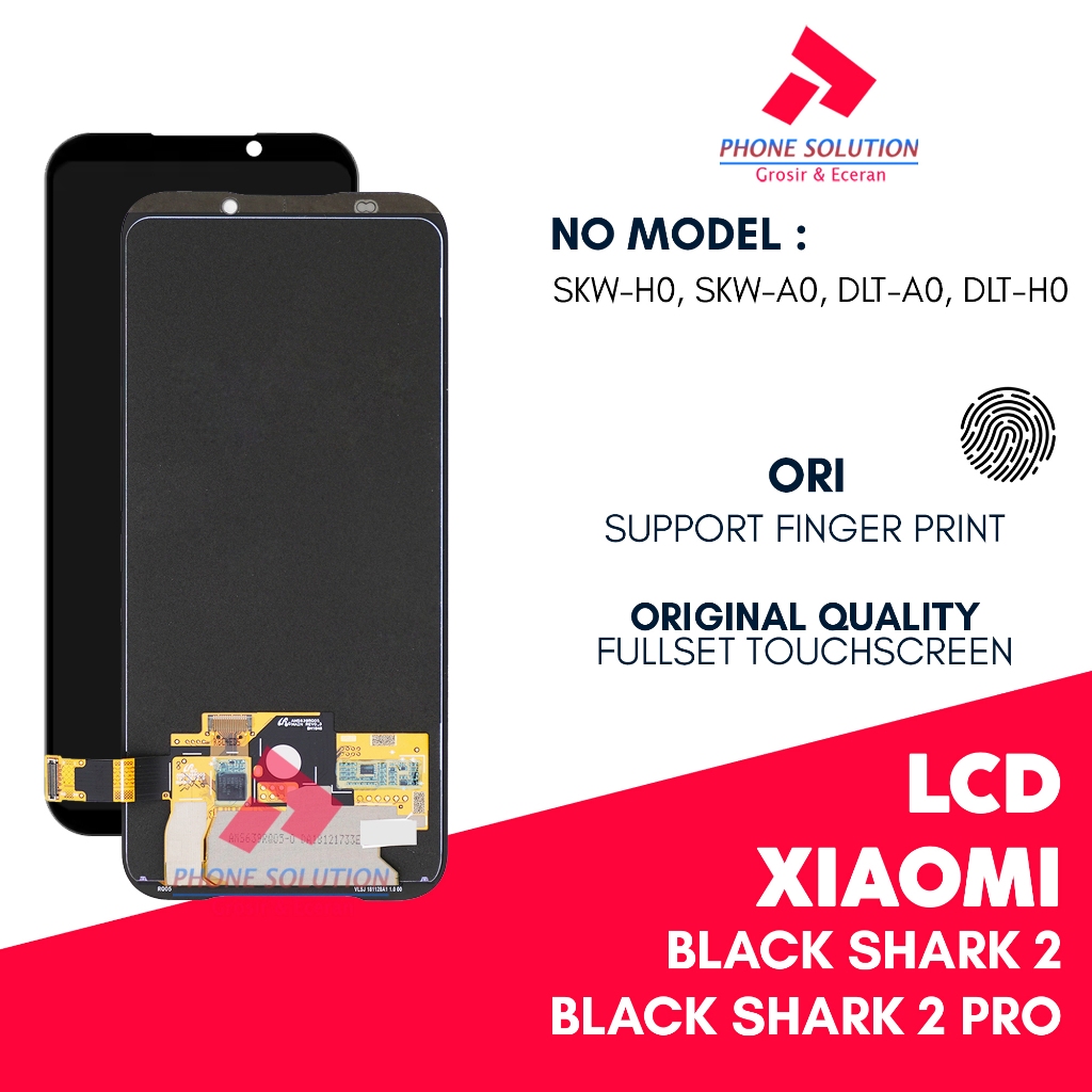 LCD Xiaomi Black Shark 2 / Xiaomi Black Shark 2 Pro  - Finger Print Fullset Touchscreen