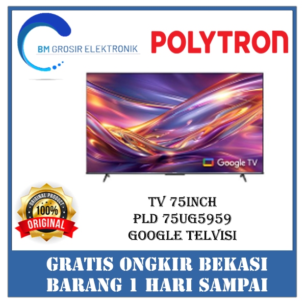 POLYTRON TV PLD 75UG5959 TV 75INCH GOOGLE TV 4K ORIGINAL BRAND