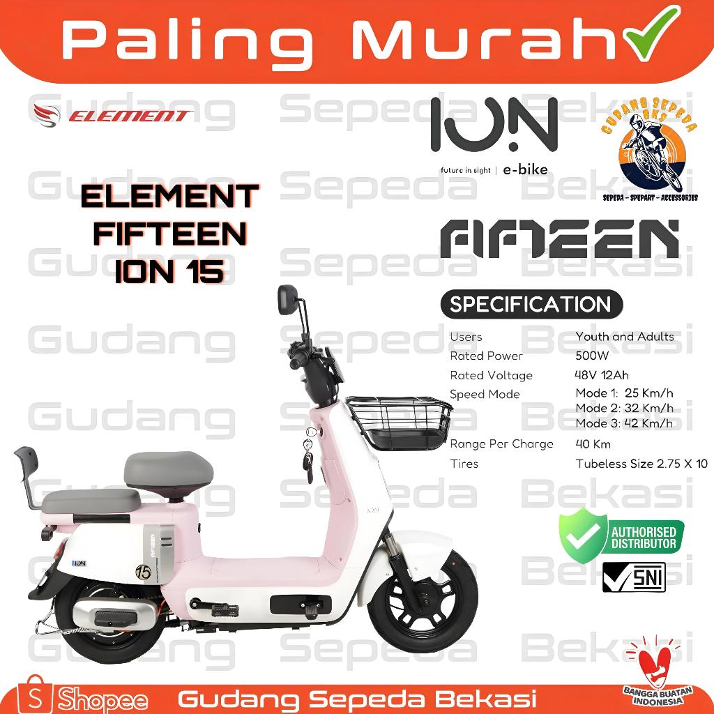 sepeda listrik ION FIFTEEN E BIKE BY ELEMENT sepeda listrik termurah sepeda listrik ELEMENT ION