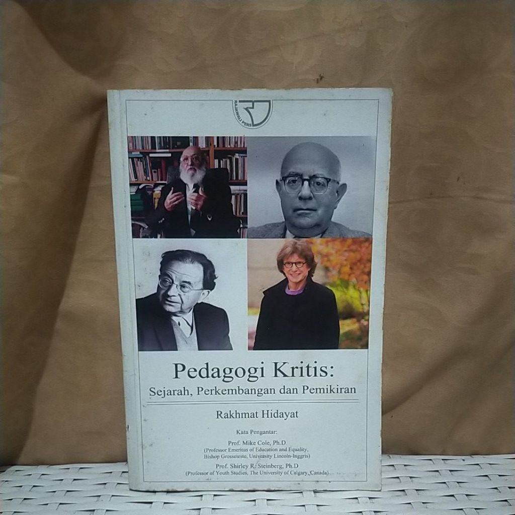 PEDAGOGI KRITIS SEJARAH, PERKEMBANGAN DAN PEMIKIRAN - RAKHMAT HIDAYAT