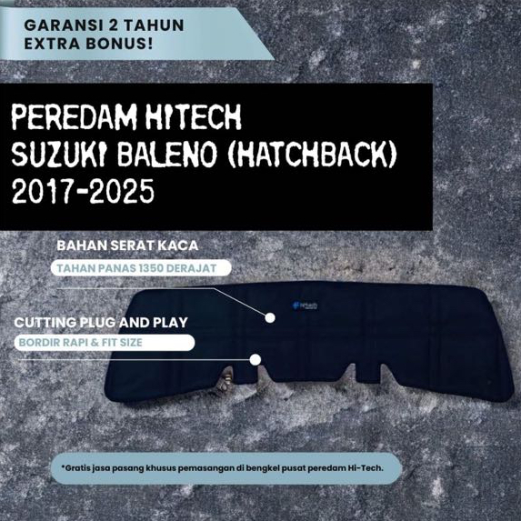 AKSESORIS MOBIL SUZUKI BALENO (HATCHBACK) 2017-2025 / PEREDAM KAP MESIN MOBIL - HITECH PEREDAM PANAS