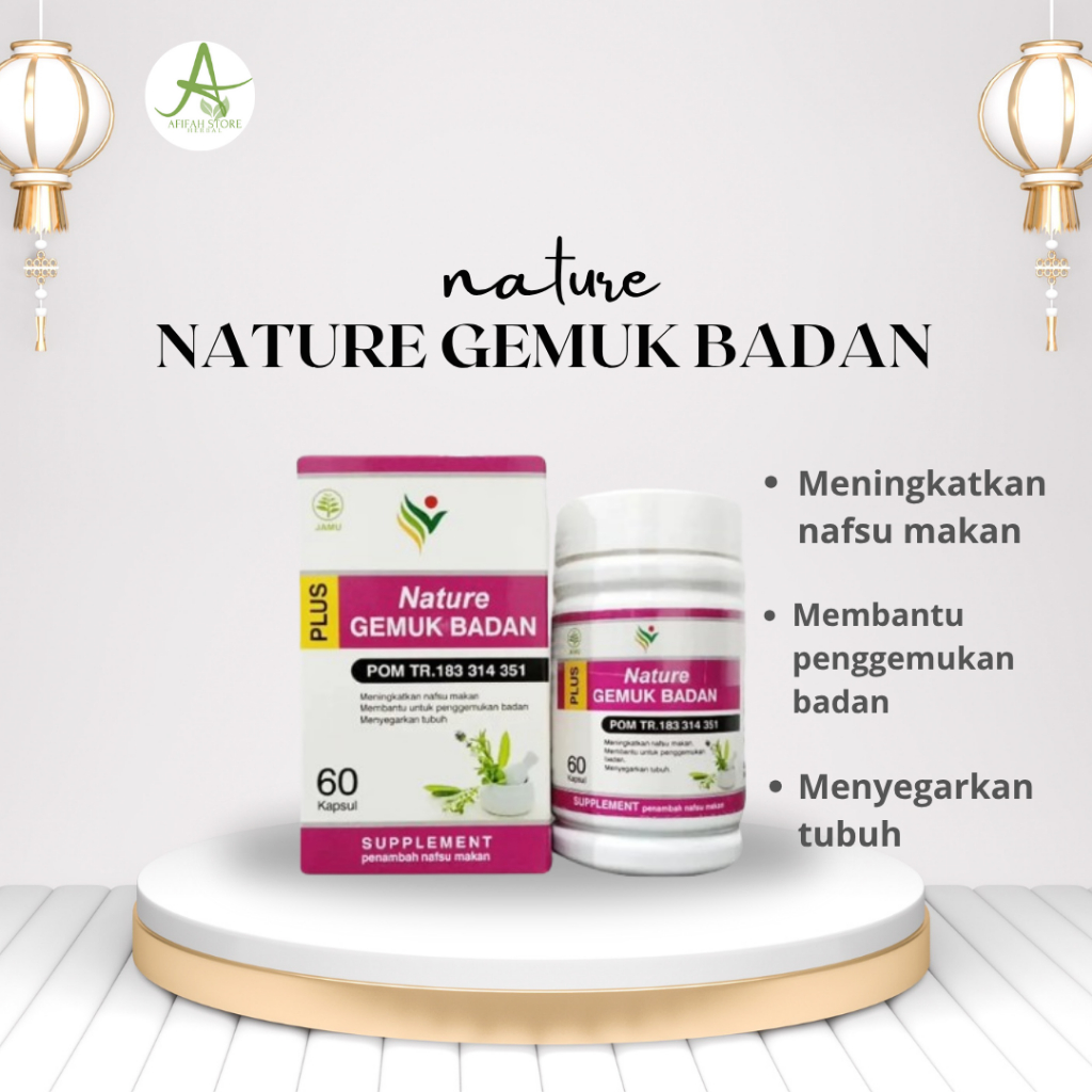 NATURE GEMUK BADAN Ori Kapsul Ampuh Permanen Original BPOM Herbal Alami Anak Busui Pria