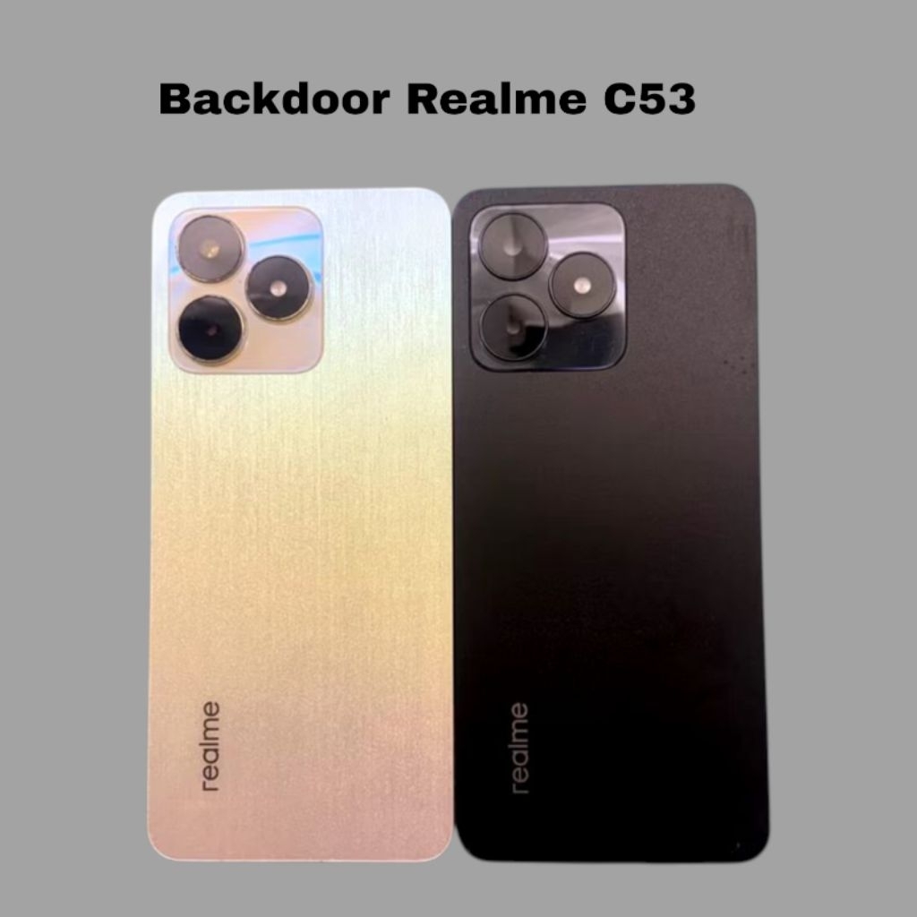 Backdoor/Housing/Backglass/Backcover/Tutup Belakang/Backcasing Realme C53 +Frame Kamera