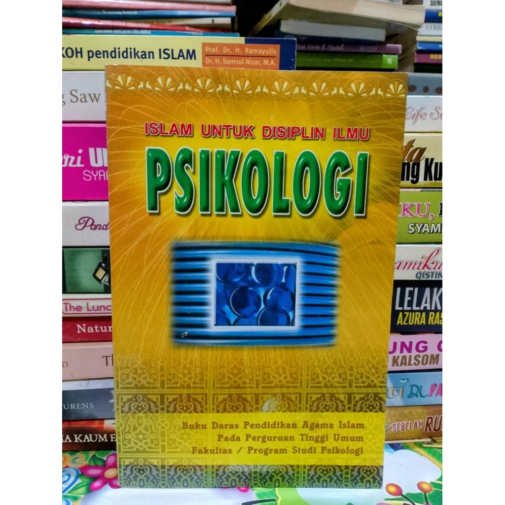 BUKU ISLAM UNTUK DISIPLIN ILMU PSIKOLOGI (ORIGINAL)