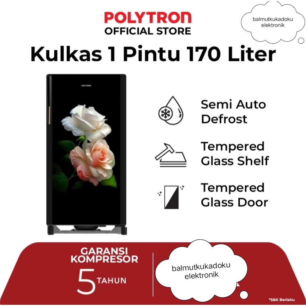 KULKAS POLYTRON 1 PINTU 170 LITER PRA 17 DRD BELLEZA