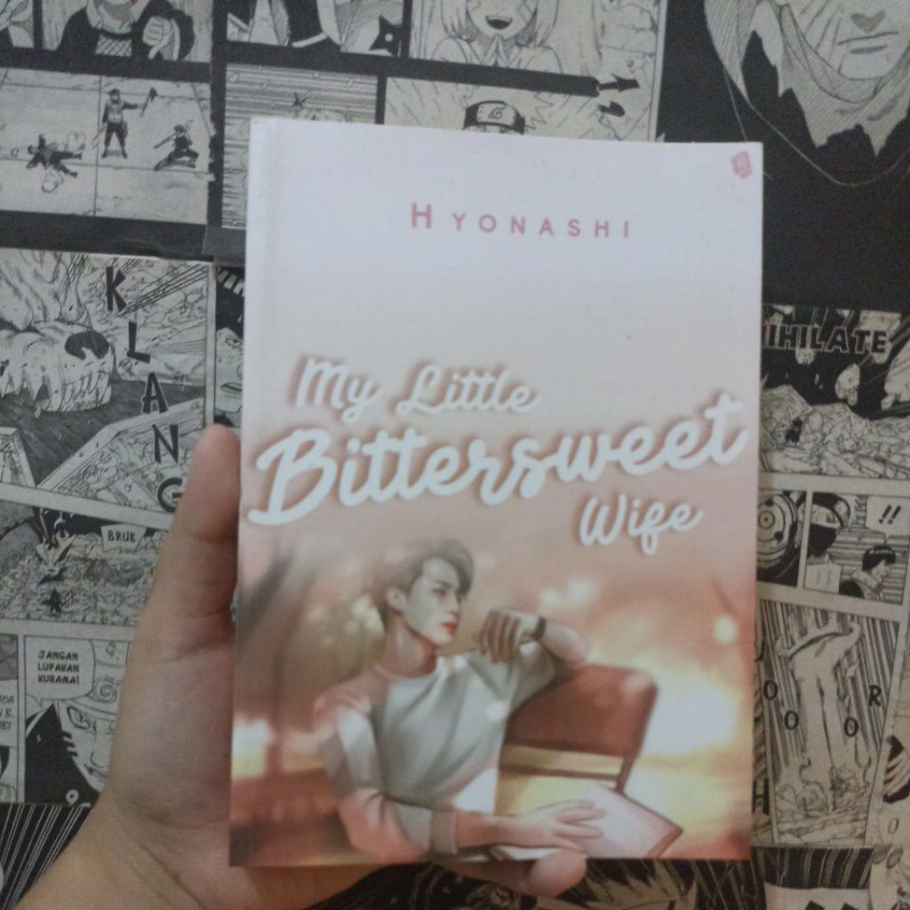 Buku Novel My Little Bittersweet Wife karya Hyonashi Original
