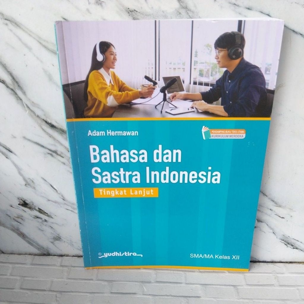 bahasa dan sastra Indonesia tingkat lanjut SMA Ma kelas 12