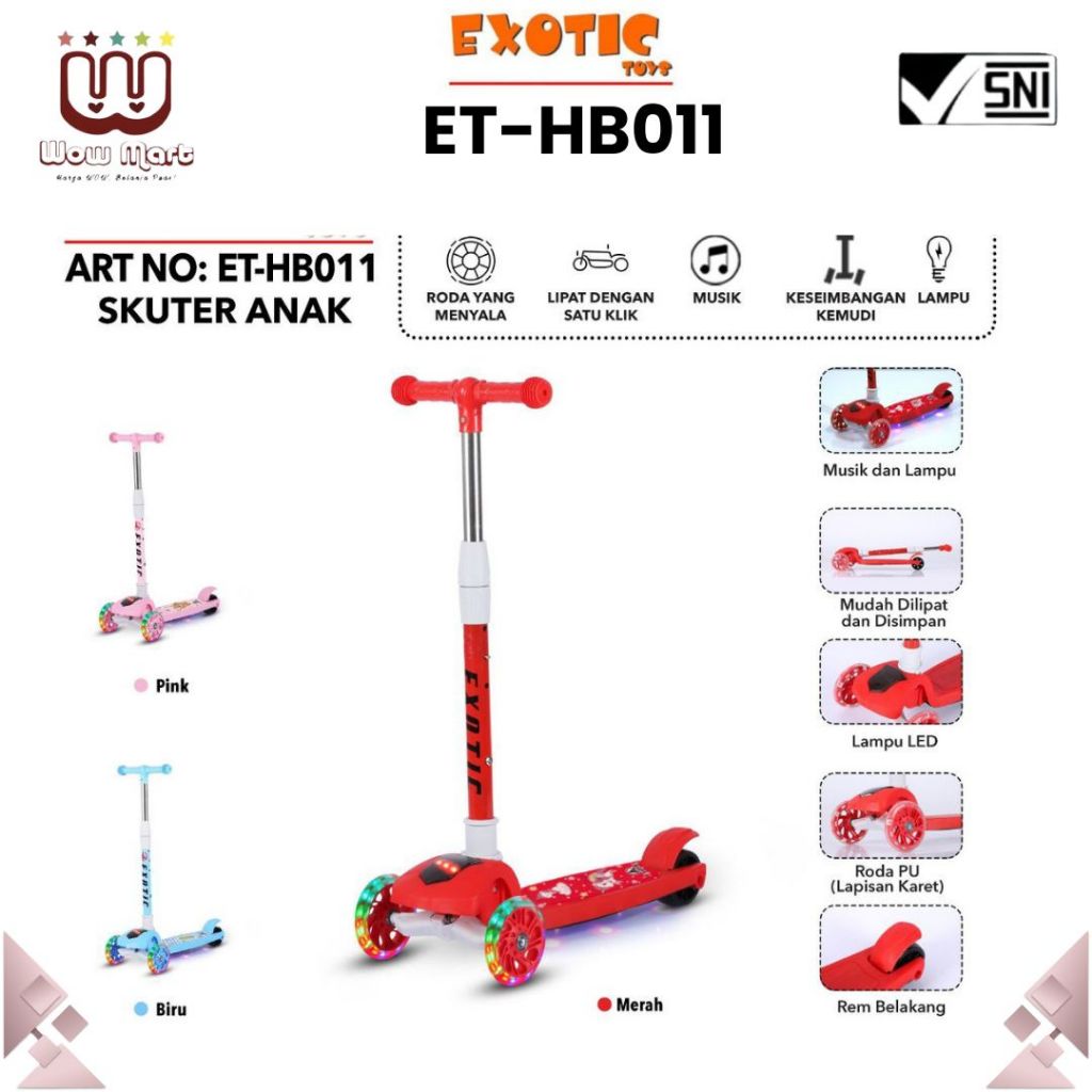 HB 011 HB 013 Exotic Kids Scooter // Mainan Sekuter Anak Skuter Simple Dilengkapi Lampu // Hb-011 Hb