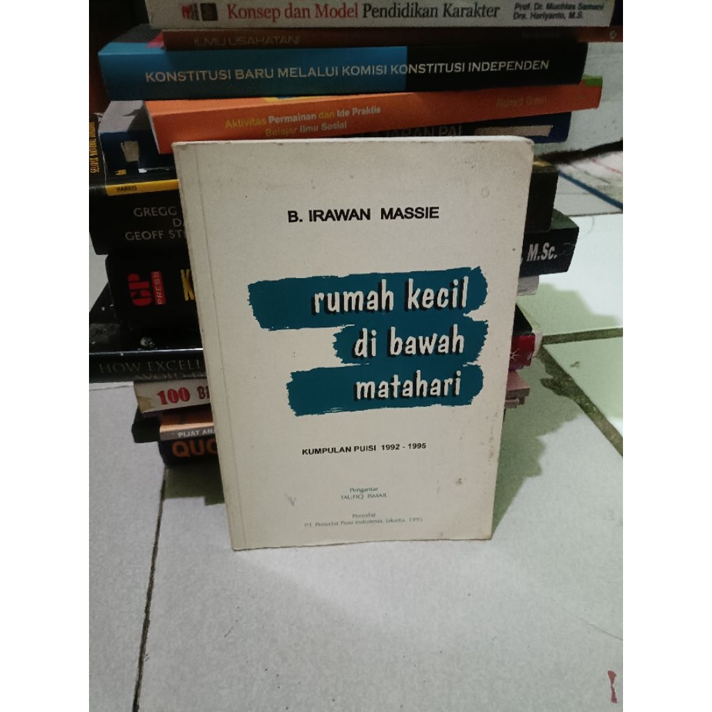 buku Original - rumah kecil di bawah matahari kumpulan puisi 1992-1995 oleh Taufik ismail