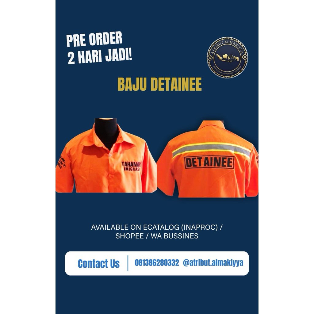 BAJU TAHANAN IMIGRASI (DETAINEE)