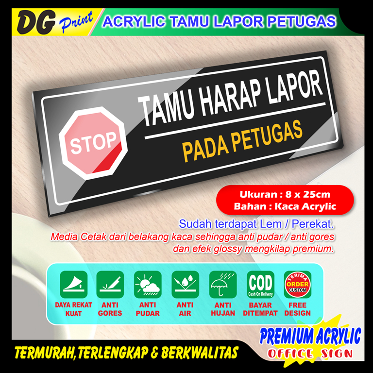 PREMIUM ACRYLIC tamu harap lapor petugas akrilik sign prosedur tamu pos security satpam kantor