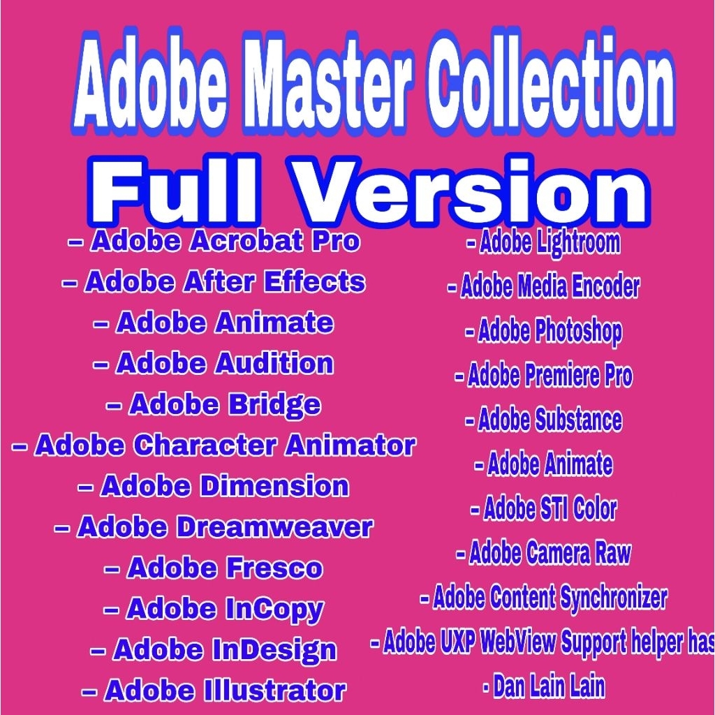 Adobe Master Collection - 2025, 2024, 2023, 2022, 2021, 2019, 2018, 2017, 2015, CS6