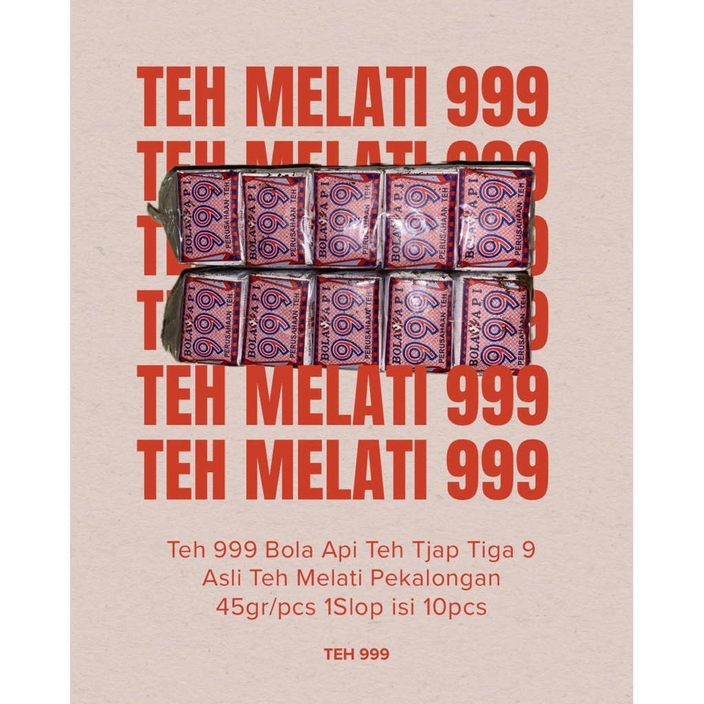 Teh 999 Bola Api Teh Tjap Tiga Sembilan Teh Melati Asli Pekalongan 45gr/pcs 1Slop isi 10pcs