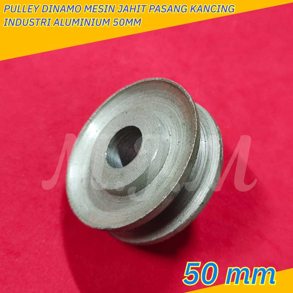 Puli / Pully / Pulley Aluminium Dinamo Manual Mesin Jahit Pasang kancing Industri 50MM