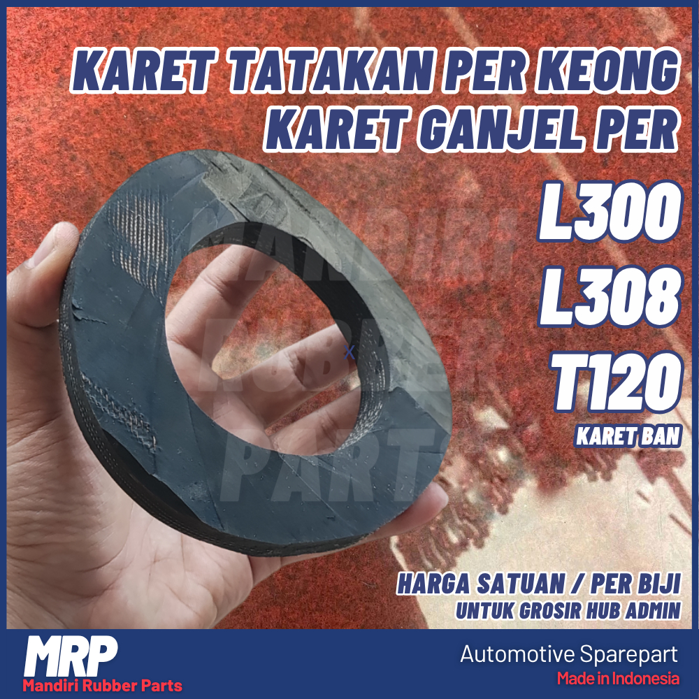 Karet Bantalan Per Spiral Mitsubishi L300 / Karet Tatakan Per Keong L300/ Karet Ganjel Per Pir L300 