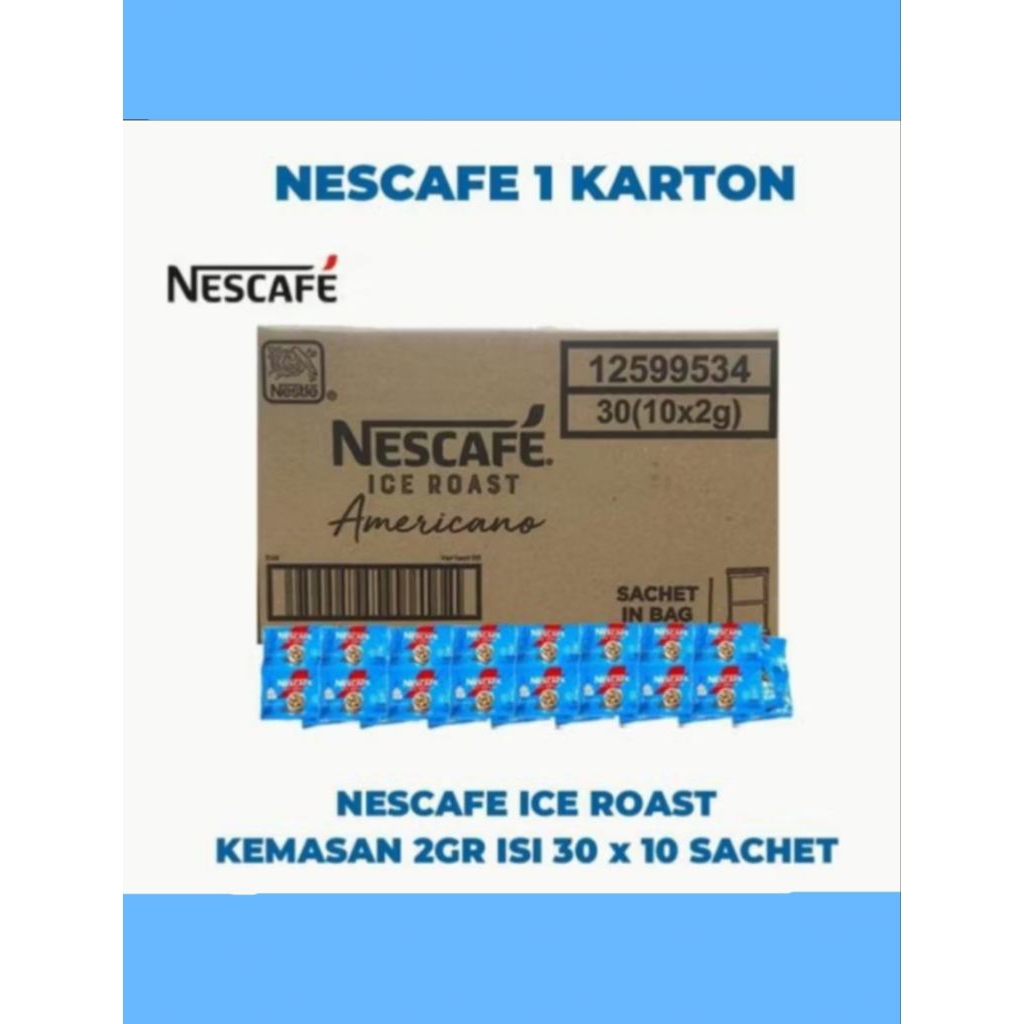 NESCAFE ICE ROAST AMERICANO 2gr Isi 30 Renceng x 10 Sachet / 1 Dus