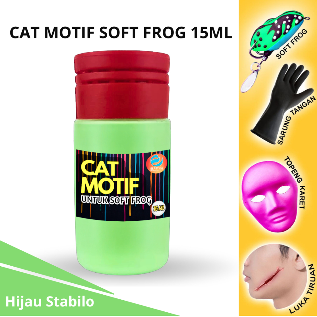 Cat Motif Soft Frog Latex Elastica 15 ml Hijau Stabilo – Untuk Lukis Soft Frog