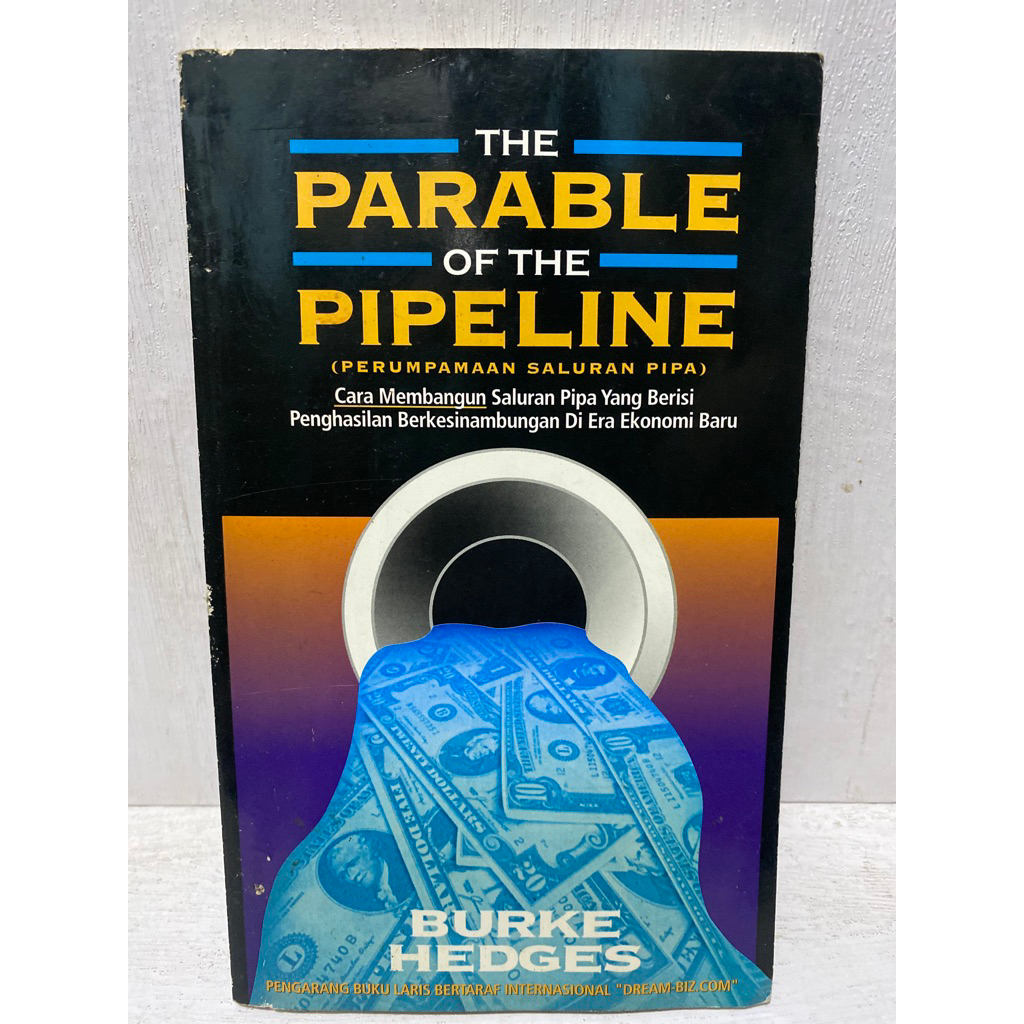 Buku Original THE PARABLE OF THE PIPELINE - BURKE HEDGES
