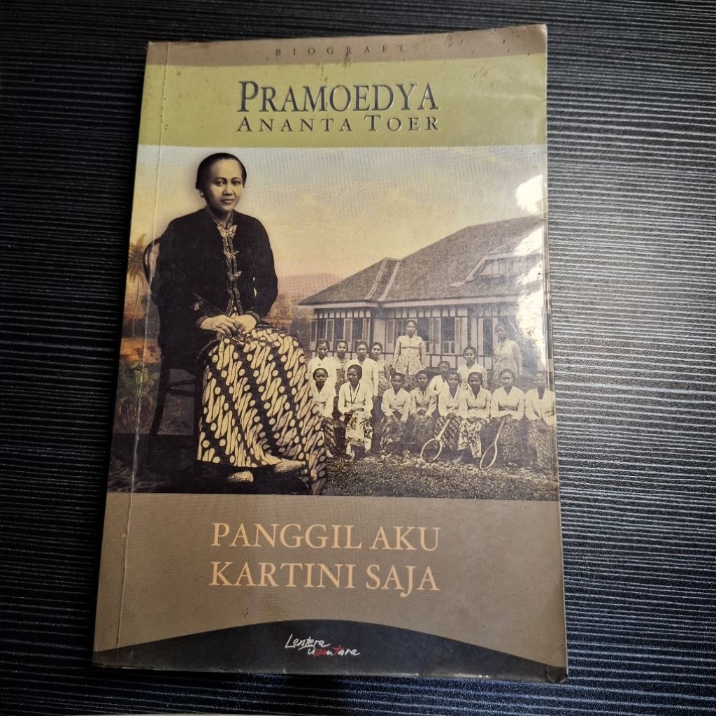 Panggil Aku Kartini Saja - Pramoedya Ananta Toer (original)