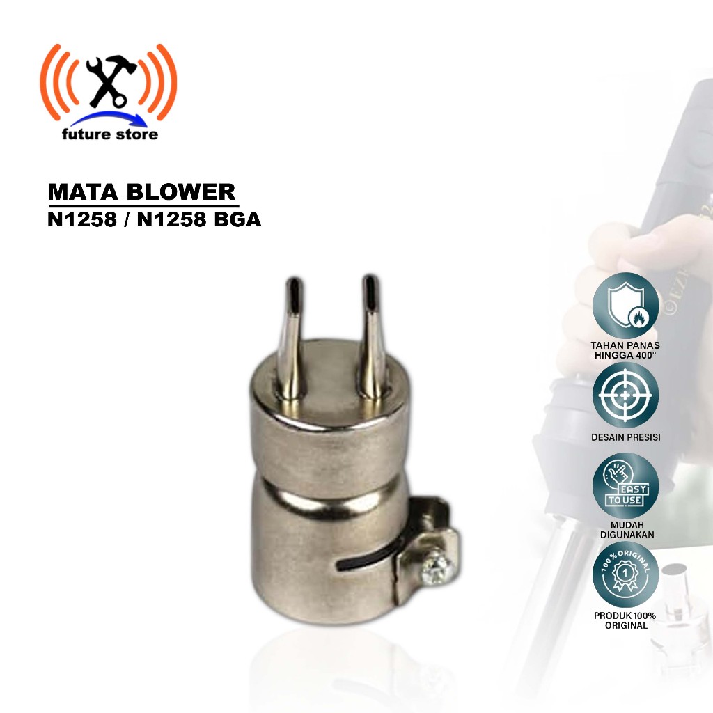 MATA BLOWER N1258 / N1258 BGA HOT AIR NOZZLE ORIGINAL – NOZZLE PRESISI UNTUK REWORK STATION