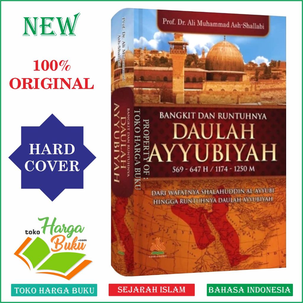 Foto Bangkit dan Runtuhnya Daulah Ayyubiyah ORIGINAL Karya Ali Muhammad Ash Shallabi Pustaka Al-Kautsar